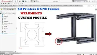 ✅ How to Add Custom Profiles in Solidworks Weldments.