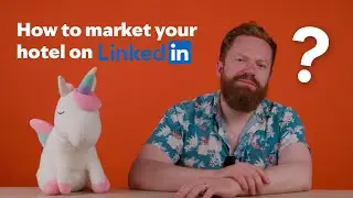 How to market your hotel or short term accommodation on LinkedIn