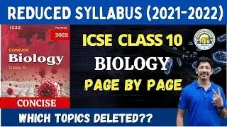 CLASS 10 ICSE | CONCISE BIOLOGY | PAGE BY PAGE TOPICS DELETED  | 2021 - 2022 | SELINA PUBLISHERS