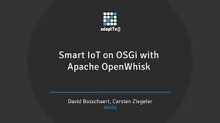 Smart IoT on OSGi with Apache OpenWhisk