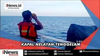 Tim SAR Belum Berhasil Menemukan 5 Nelayan Hilang