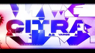 CITRA (Extreme Demon) by Varse [Geometry Dash]