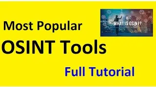 OSINT Tools | Most Popular OSINT Tools | What is OSINT Tools | How to use OSINT Tools
