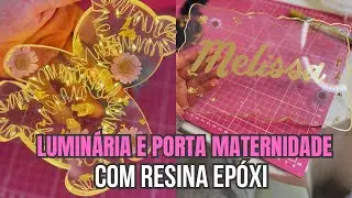 COMO FAZER LUMINARIA E PORTA MATERNIDADE DE RESINA