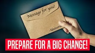 PREPARE FOR A BIG CHANGE! (Don't skip if you see this!)