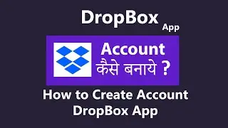 How to create dropbox account in hindi | Dropbox account aur id kaise banaye