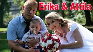 Erika és Attila - Esküvői klip