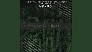 Mirage (feat. FlyGuyKy)