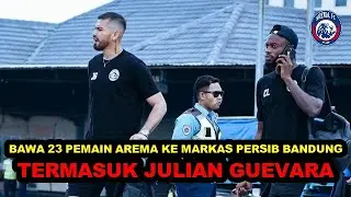 BAWA 23 PEMAIN AREMA KE MARKAS PERSIB BANDUNG, TERMASUK JULIAN GUEVARA