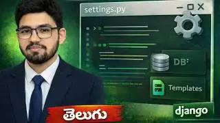 🎬 Django Tutorial #4 – settings.py Explained (Complete Guide)