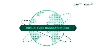 CPHI China & PMEC - Virtual Expo Connect returns!