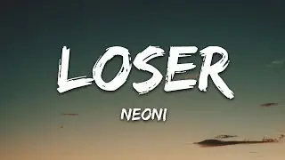 Neoni - LOSER (Lyrics)