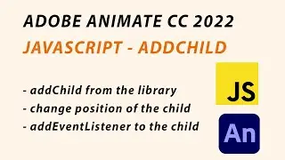 JavaScript in Adobe Animate CC 2022 TUTORIAL - addChild from the library, change position, alpha..
