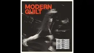 Modern Guilt - Do Not Panic 2024 (Full EP)