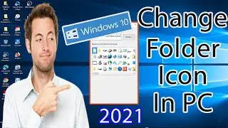 How To Change Icon Folder In PC Window10 2021 | @Easy Tech Cambo