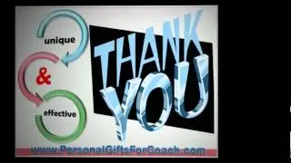 Can Personalized Gifts be a special Thank You Coach?