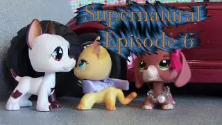 LPS- Supernatural- Episode 6 Season 1 (Keeping Secrets)