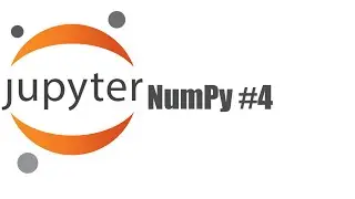 Numpy - Jupyter #4