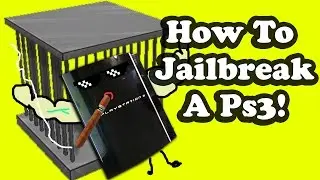 How to Jailbreak / Downgrade A Ps3!