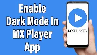 How To Enable Dark Mode In MX Player App 2022 | Turn On Dark Theme In MX Player Mobile App