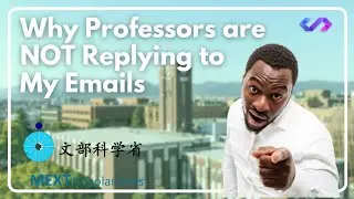 Why Professors Are Not Replying to your Email? || MEXT Scholarship || Softic Mentor