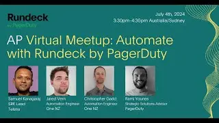 Part II: #3 Virtual Meetup Rundeck by PagerDuty Asia Pacific OSS Community.