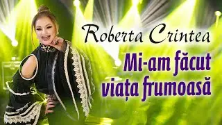 Roberta Crintea - Mi-am făcut viața frumoasa  💜 Colaj NOU de sârbe 💜