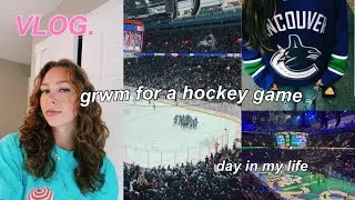 VLOG: going to a NHL hockey game, grwm, work & running errands!