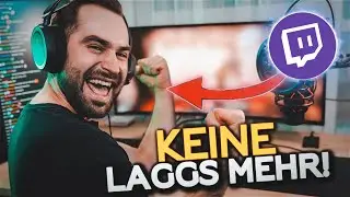 NIE WIEDER LAGGS IN DEINEM LIVESTREAM! Twitch Tutorial [GERMAN / DEUTSCH]