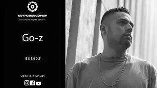 Underground Techno Sessions by Cristian David Ospina AKA Go-z (DJ Set) | ESTROBOSCOPICA ESS002