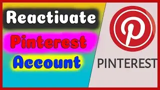 How to Reactivate a Pinterest Account