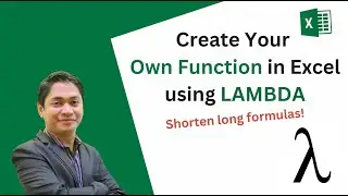 Create a New Function to Shorten Your Formulas using LAMBDA Function