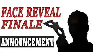 Birthday Face Reveal 3: The Finale