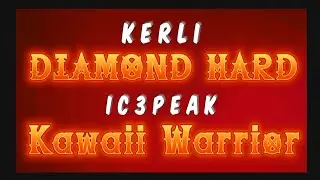 Kerli + IC3PEAK - Diamond Hard + Kawaii Warrior (REMIX)