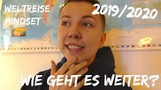 SO GEHT ES NICHT WEITER (Weltreise Real Talk) + Was erwartet euch 2020?