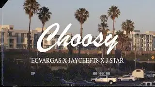 EcVargas, Jayceeft8, The Eight Collective - Choosy ft. J.Star (Official Music Video)