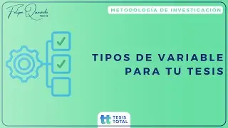 🟢 TIPOS de VARIABLE para tu TESIS