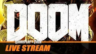 DOOM (2016) - PC Full Playthrough - Ultra Violence | Gameplay and Talk Live Stream 