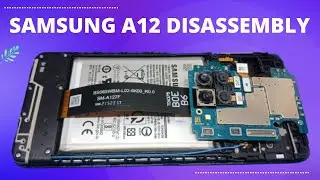 disassembly Samsung Galaxy A12