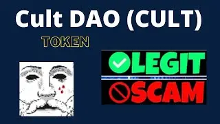 Is Cult DAO (CULT) Token Scam or Legit ??