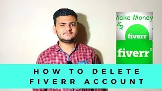 How to delete fiverr account l fiverr account l  malik tec video