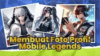 Membuat Foto Profil Mobile Legends dengan AI