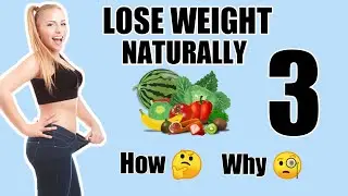 Part 3 | The basics of successful weight loss | How to lose weight naturally |
