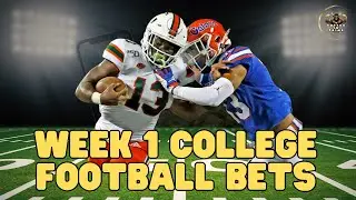 Week 1 College Football Bets.