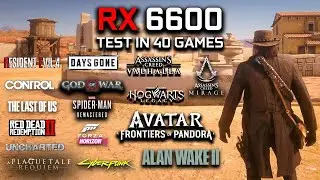 RX 6600 Test in 40 Games at 1080p | 2024