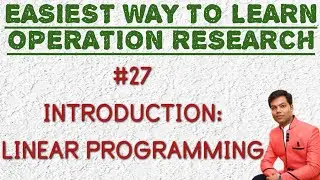 #27 Introduction to Linear Programming in Hindi//O.R.