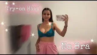 [4K] Transparent try-on haul  | No Bra See-through fabric
