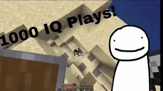Trying Dreams CRAZY 100 IQ Plays In MInecraft