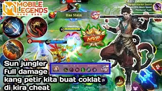 sun jungler di kira cheat, kang petir kita buat coklat | gameplay & best build top global sun S 24