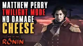 Rise Of The Ronin Matthew Perry - Twilight Difficulty ( No Damage Cheese Guide - First Boss )
